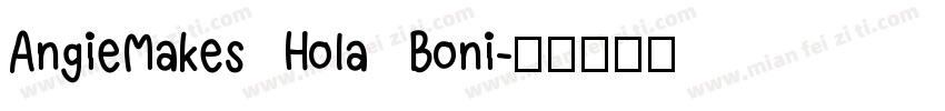AngieMakes Hola Boni字体转换